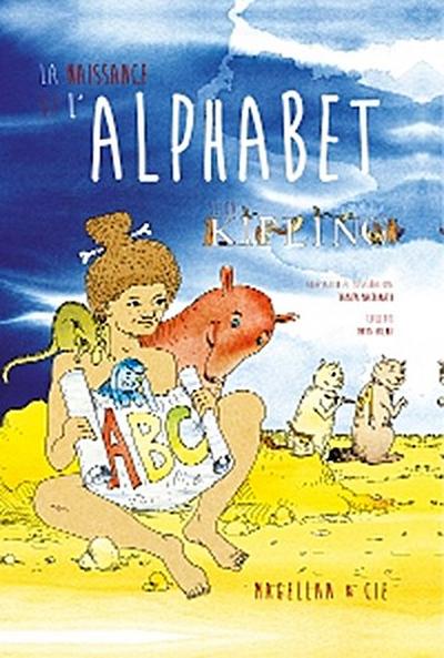 La naissance de l’alphabet