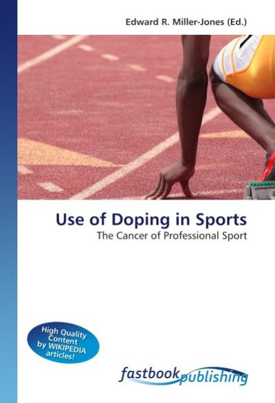 Use of Doping in Sports - Edward R. Miller-Jones