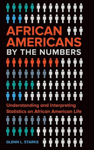 African Americans by the Numbers