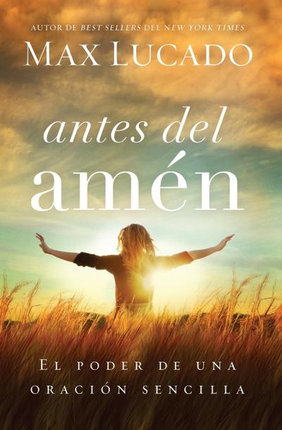 The Antes del Amen