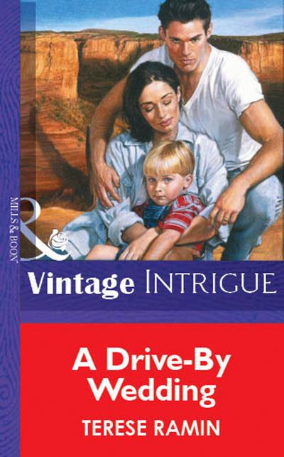 A Drive-By Wedding (Mills & Boon Vintage Intrigue)