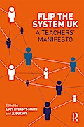 Flip The System UK: A Teachers’ Manifesto