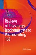 Reviews of Physiology, Biochemistry and Pharmacolo