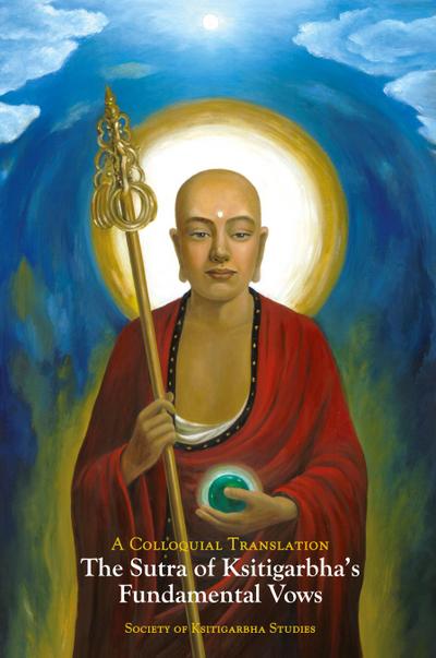 The Sutra of Ksitigarbha’s Fundamental Vows