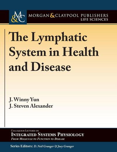 The Lymphatic System in Health and Disease