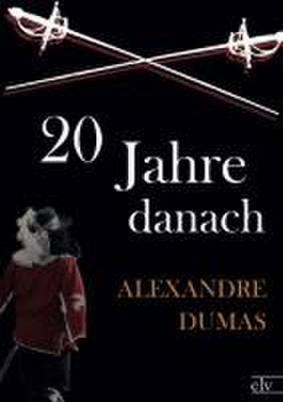 Zwanzig Jahre danach