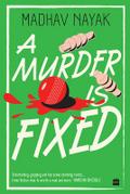 A Murder Is Fixed