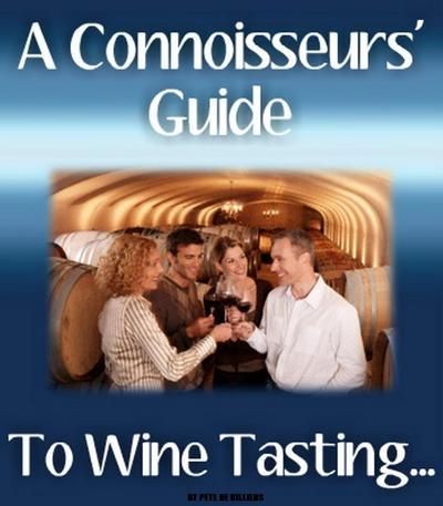 Connoisseurs’ Guide To Wine Tasting...