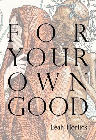 For Your Own Good