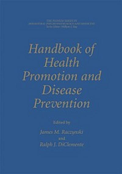 Handbook of Health Promotion and Disease Prevention
