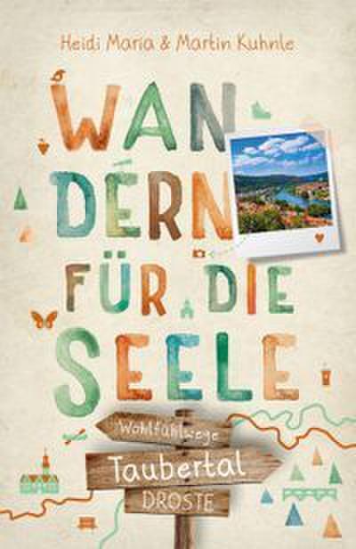 Wandern für die Seele - Taubertal