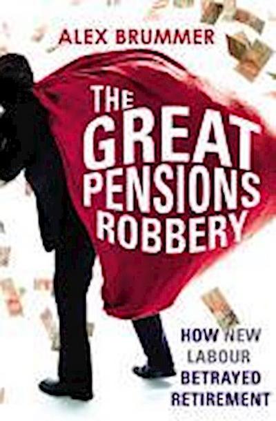 The Great Pensions Robbery