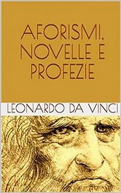 Aforismi, novelle e profezie