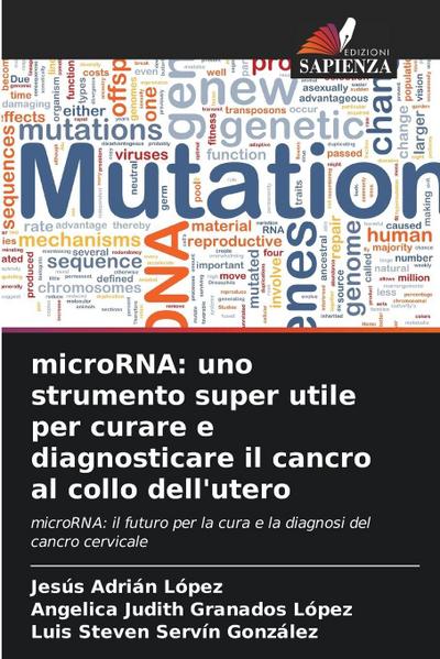 microRNA: uno strumento super utile per curare e diagnosticare il cancro al collo dell’utero