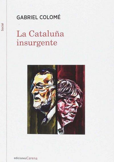 La Cataluña insurgente