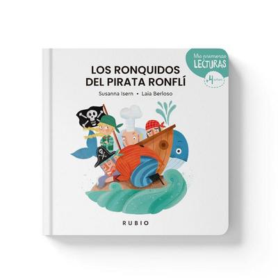 Los Ronquidos del Pirata Ronflí / The Pirate Who Snored Too Loud