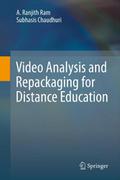 Video Analysis and Repackaging for Distance Educat