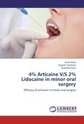 4% Articaine V/S 2% Lidocaine in minor oral surgery
