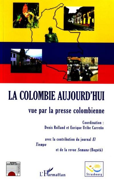 La Colombie aujourd’hui