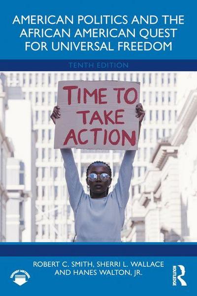 American Politics and the African American Quest for Universal Freedom