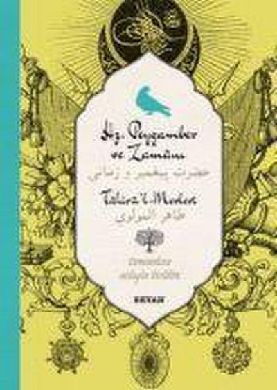 Hz. Peygamber ve Zamani