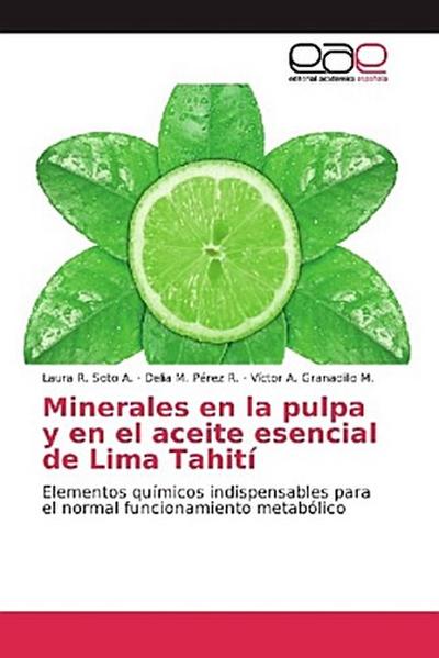 Minerales en la pulpa y en el aceite esencial de Lima Tahití