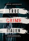 True Crime Italien
