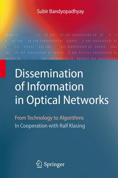 Dissemination of Information in Optical Networks:
