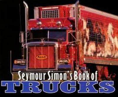 Seymour Simon’s Book of Trucks