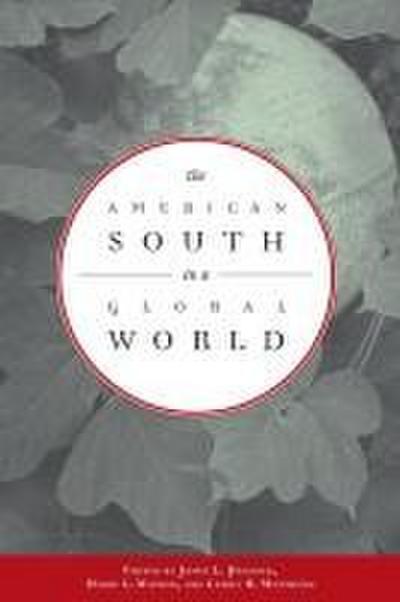 The American South in a Global World