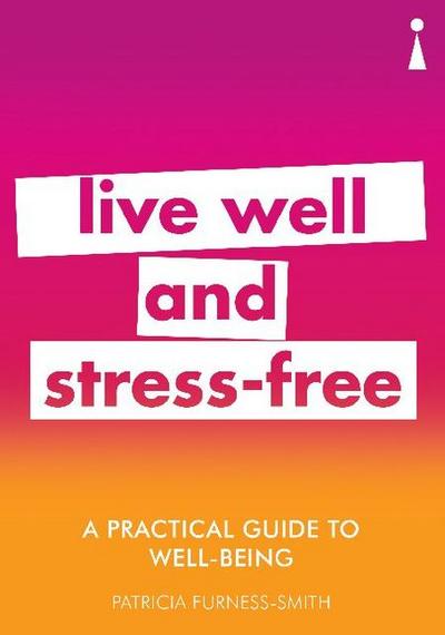 Live Well and Stress-Free