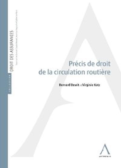 Precis de droit de la circulation routiere