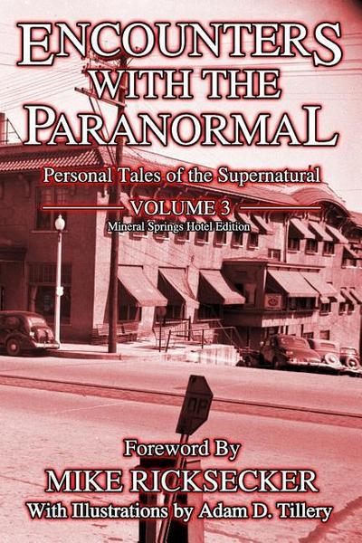 Encounters With The Paranormal