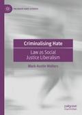 Criminalising Hate