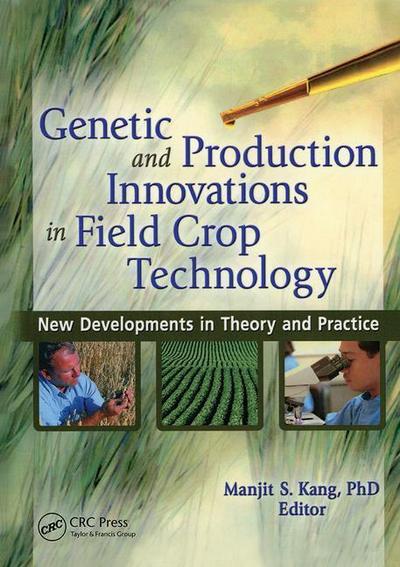 Kang, M: Genetic and Production Innovations in Field Crop Te