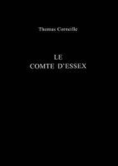 Le Comte D’Essex