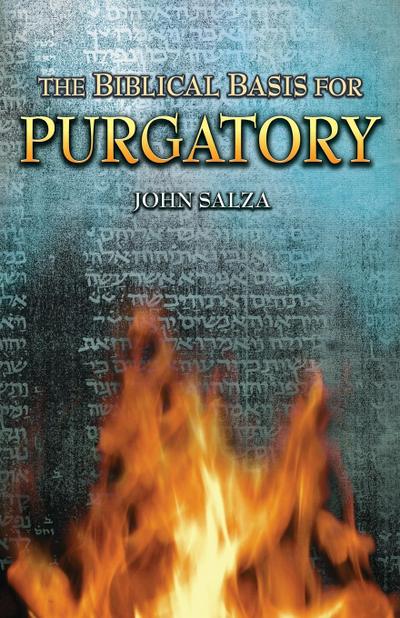 The Biblical Basis for Purgatory
