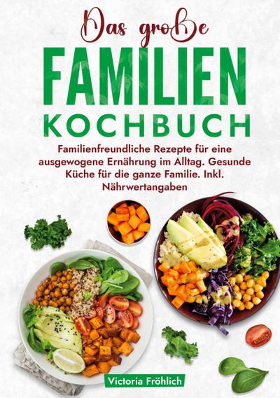 Das große Familienkochbuch
