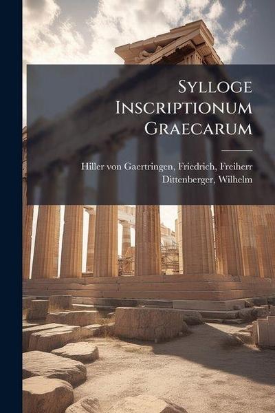 Sylloge Inscriptionum Graecarum