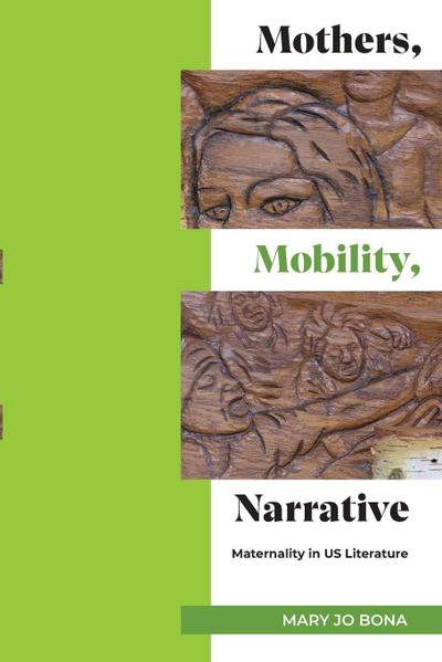 Mothers, Mobility, Narrative