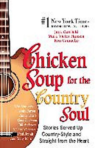 Chicken Soup for the Country Soul