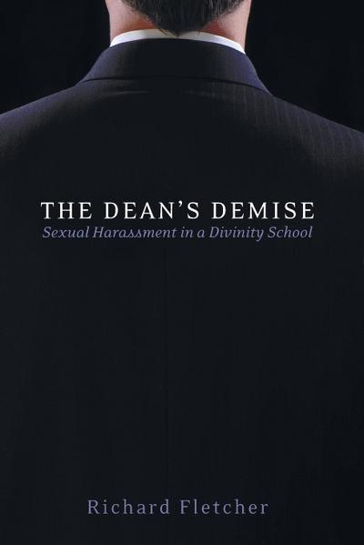 The Dean’s Demise