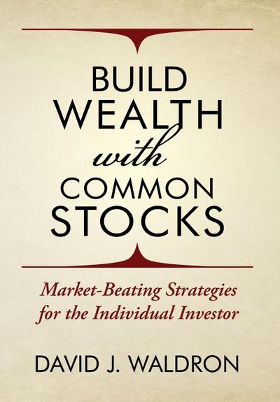 Build Wealth With Common Stocks