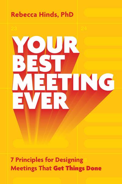 Your Best Meeting Ever