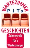 PiT´s Wartezimmer Geschichten