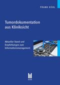 Tumordokumentation aus Kliniksicht