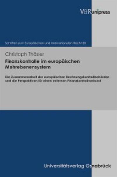 Finanzkontrolle im europäischen Mehrebenensystem
