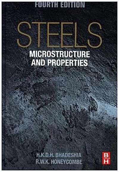 Steels: Microstructure and Properties