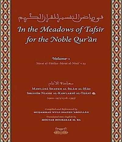 In the Meadows of Tafsir for the Noble Quran