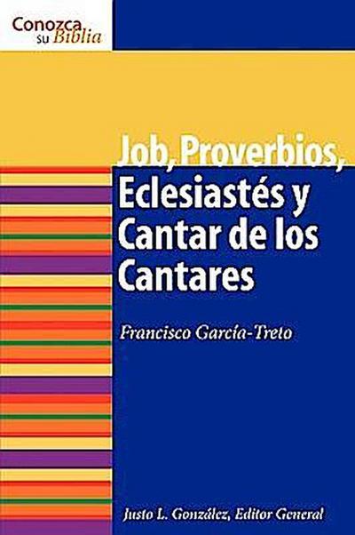 Proverbios, Eclesiastes, Cantar de Los Cantares y Job